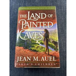 The Land of Painted Caves: A Novel Book 6 Earth's Children Jean Auel Hardcover